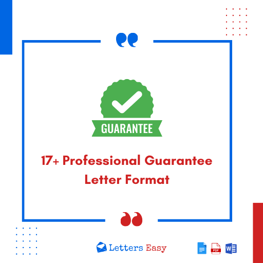 17+ Professional Guarantee Letter Format - Samples, Email Template
