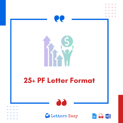 25+ PF Letter Format - How to Write, Examples, Email Template