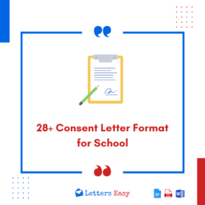28+ Consent Letter Format for School - Templates, Wording Ideas