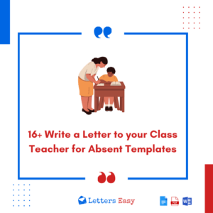 Write a Letter to your Class Teacher for Absent Template